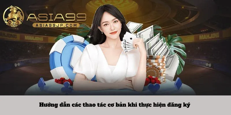 Hướng dẫn các thao tác cơ bản khi thực hiện đăng ký