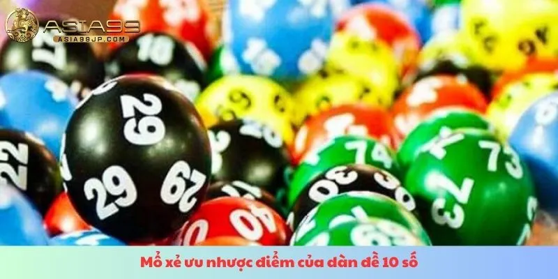 Mổ xẻ ưu nhược điểm của dàn đề 10 số